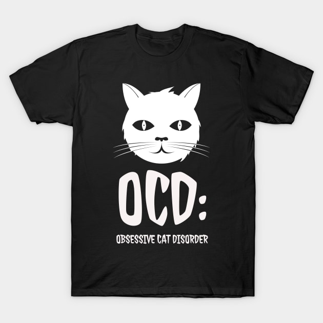 OCD: Obsessive Cat Disorder T-Shirt by madeinchorley